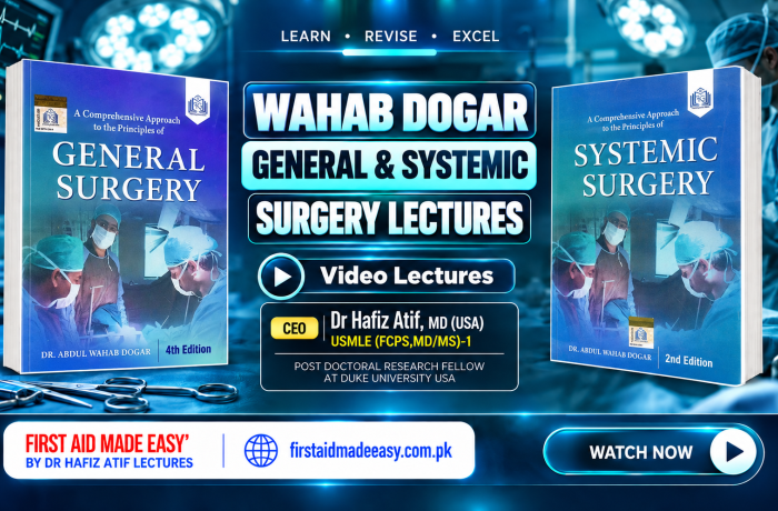 WAHAB DOGAR GENERAL & SYSTEMIC SURGERY LECTURES