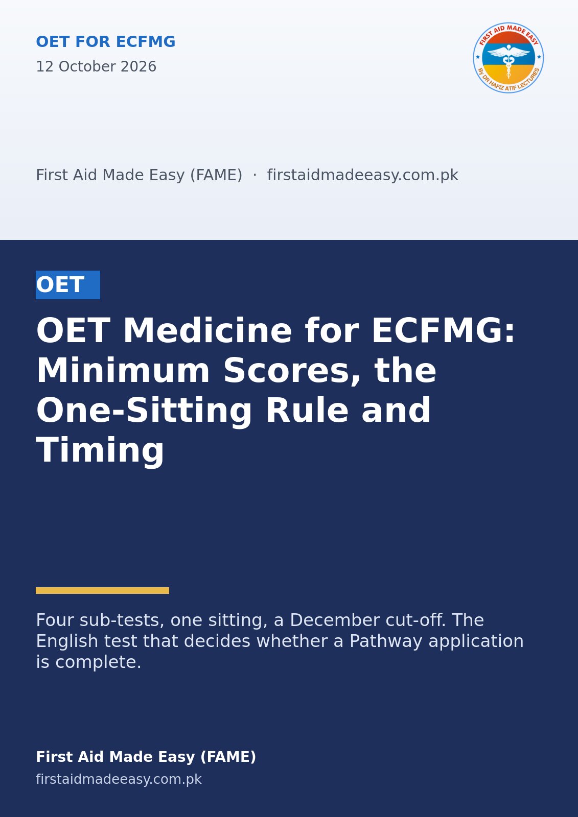 OET Medicine for ECFMG: Minimum Scores, the One-Sitting Rule and Timing